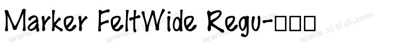 Marker FeltWide Regu字体转换